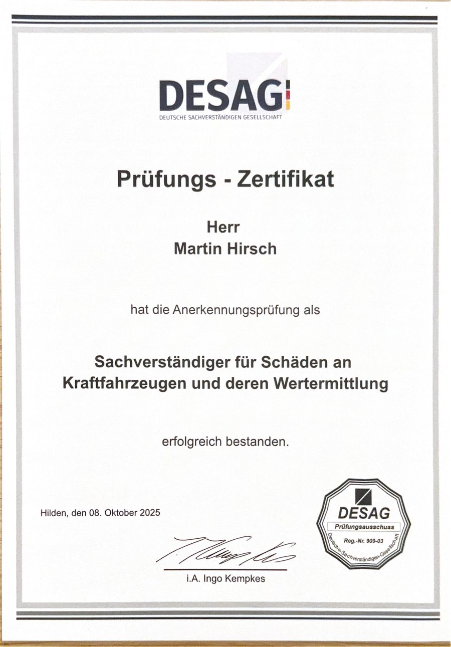 DESAG Prüfungs-Zertifikat – Martin Hirsch, Sachverständiger für Schäden an Kraftfahrzeugen und deren Wertermittlung